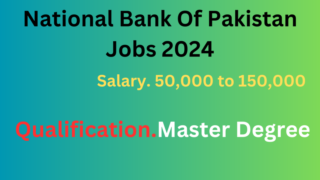 National Bank Of Pakistan Jobs